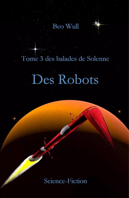 Des Robots - Beo Wull - Bookelis