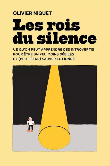 Rois du silence - Olivier Niquet - Éditions Ta mère