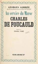 Au service du Maroc, Charles de Foucauld