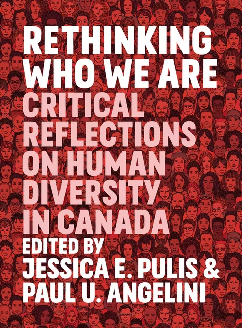 Rethinking Who We Are - Paul U. Angelini - Fernwood Publishing