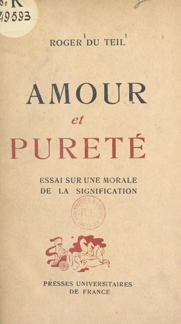 Amour et pureté - Gustave Rouger - (Presses universitaires de France) réédition numérique FeniXX