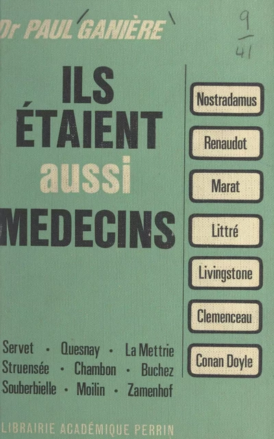 Ils étaient aussi médecins - Paul Ganière - (Perrin) réédition numérique FeniXX