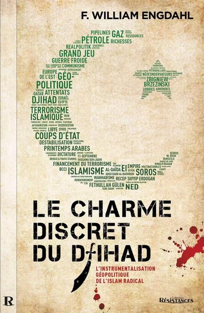 Le Charme discret du djihad - F. William ENGDAHL - Demi-Lune