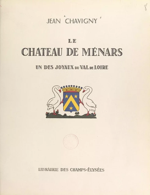 Le château de Ménars - Jean Chavigny - (Éditions Du Masque) réédition numérique FeniXX