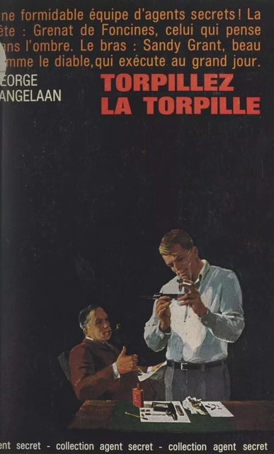 Torpillez la torpille - George Langelaan - (Robert Laffont) réédition numérique FeniXX