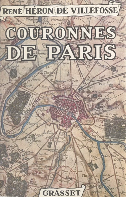 Couronnes de Paris - René Héron de Villefosse - (Grasset) réédition numérique FeniXX