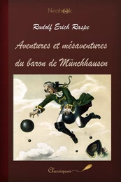 Aventures et mésaventures du baron de Münchhausen