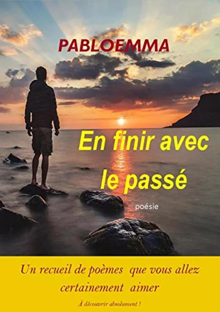 En finir avec le passé -  pabloemma - Bookelis