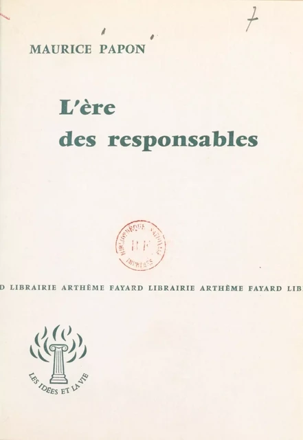 L'ère des responsables - Maurice Papon - (Fayard) réédition numérique FeniXX