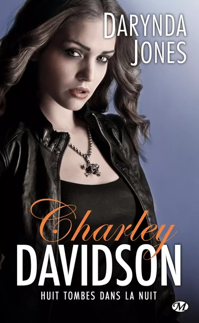 Charley Davidson, T8 : Huit tombes dans la nuit - Darynda Jones - Milady