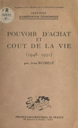 Pouvoir d'achat et coût de la vie (1948-1951)