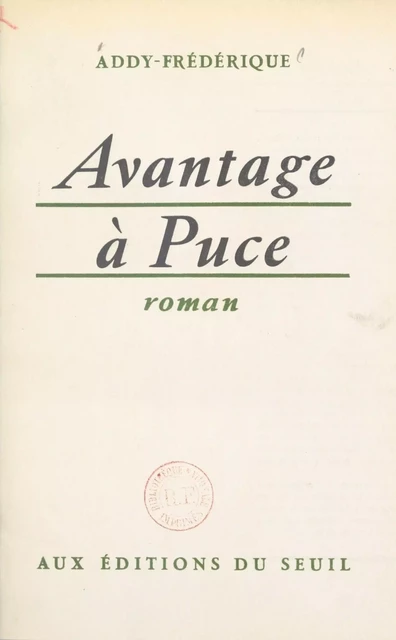 Avantage à Puce -  Addy-Frédérique - Seuil (réédition numérique FeniXX)