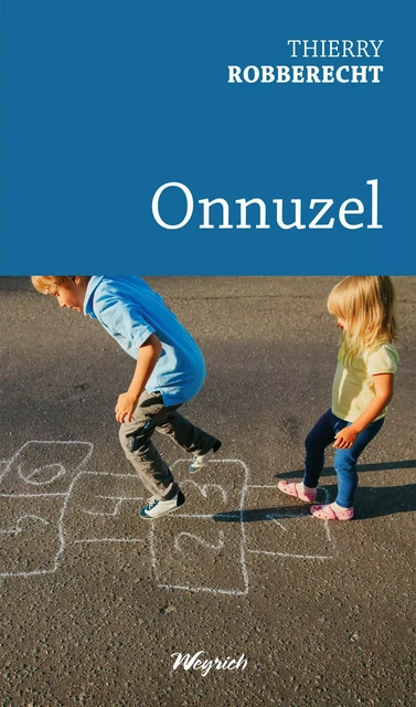 Onnuzel - Thierry Robberecht - Weyrich