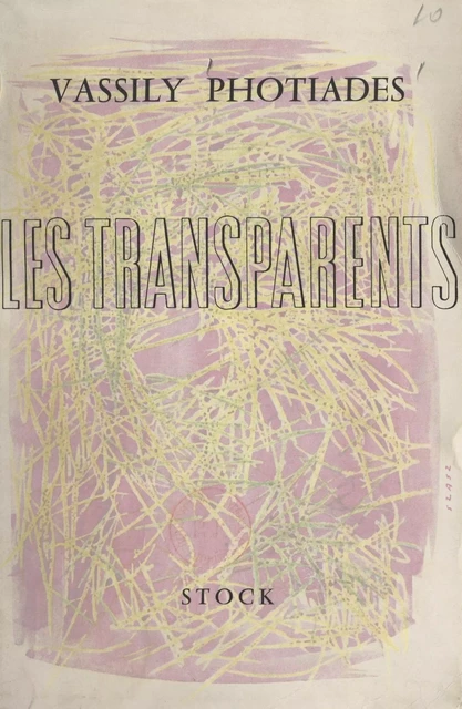 Les transparents - Vassily Photiadès - (Stock) réédition numérique FeniXX