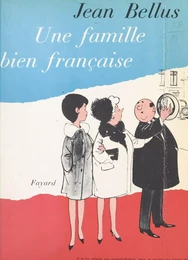 Une famille bien française