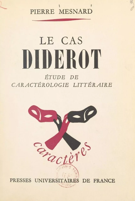 Le cas Diderot - Pierre Mesnard - (Presses universitaires de France) réédition numérique FeniXX