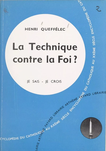 Les problèmes du monde et de l'Église (9) - Henri Queffélec - (Fayard) réédition numérique FeniXX