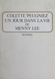 Un jour dans la vie de Menny Lee