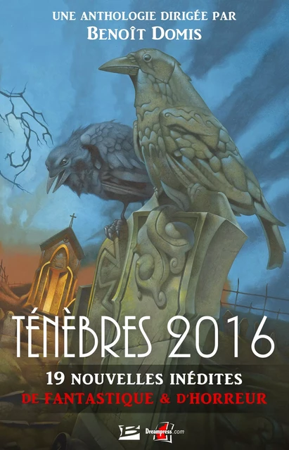 Ténèbres 2016, T1 : Ténèbres 2016 -  Collectif - Bragelonne