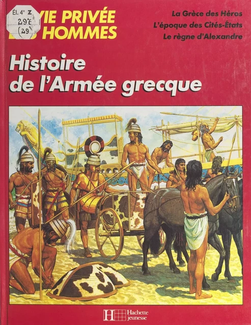 Histoire de l'armée grecque - Peter Conolly - (Hachette) réédition numérique FeniXX