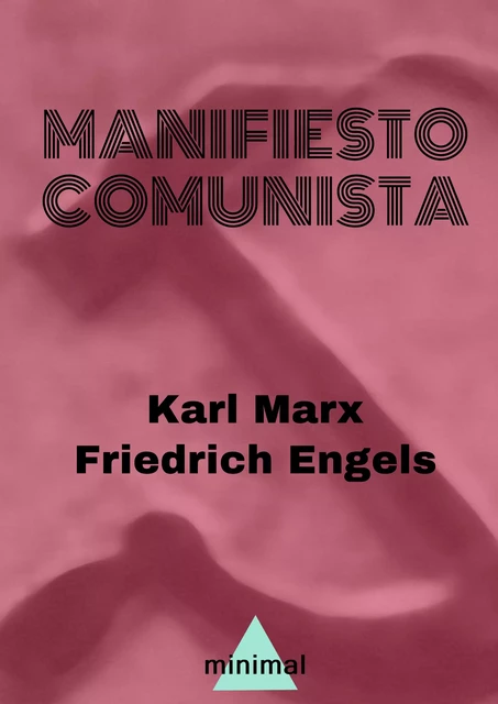 Manifiesto Comunista - Karl Marx, Friedrich Engels - Editorial Minimal