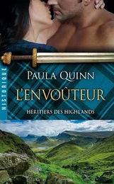 Héritiers des Highlands, T3 : L'Envoûteur