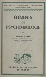 Éléments de psycho-biologie