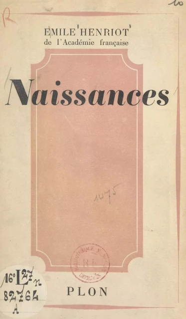 Naissances - Emile Henriot - (Plon) réédition numérique FeniXX