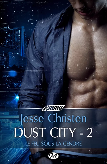 Dust City 2 - Le Feu sous la cendre - Jesse Christen - Milady