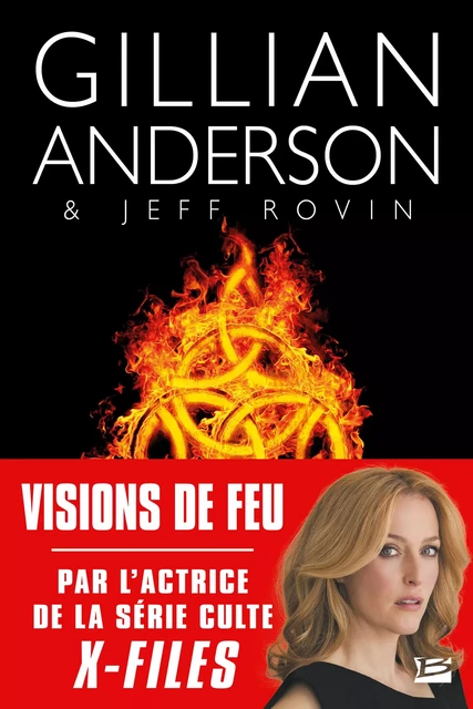 Earthend, T1 : Visions de feu - Gillian Anderson, Jeff Anderson - Bragelonne