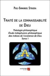 Traité de la connaissabilité de Dieu