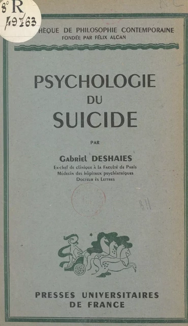 Psychologie du suicide - Gabriel Deshaies - (Presses universitaires de France) réédition numérique FeniXX