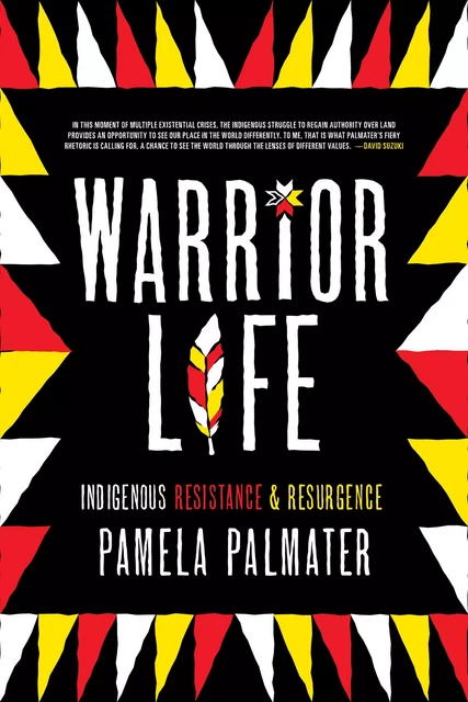 Warrior Life - Pamela Palmater - Fernwood Publishing