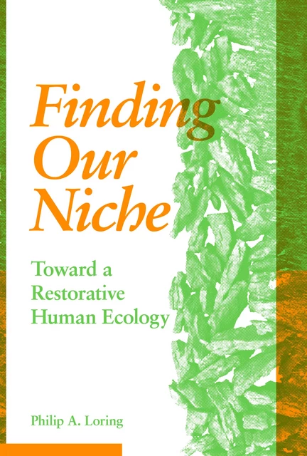 Finding Our Niche - Philip A. Loring - Fernwood Publishing