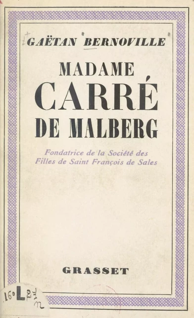 Madame Carré de Malberg - Gaëtan Bernoville - (Grasset) réédition numérique FeniXX