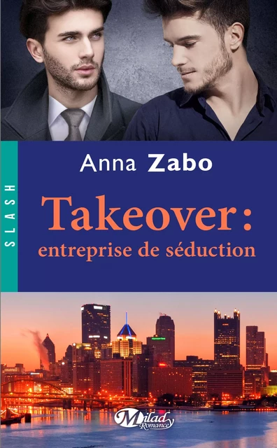 Takeover : Entreprise de séduction - Anna Zabo - Milady