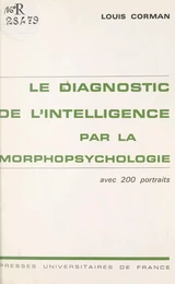 Le diagnostic de l'intelligence par la morpho-psychologie