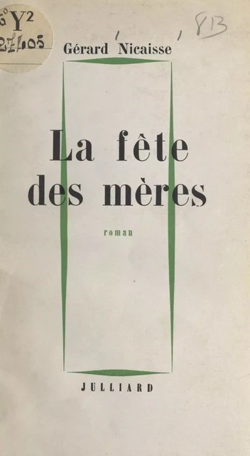 La fête des mères - Gérard Nicaisse - (Julliard) réédition numérique FeniXX