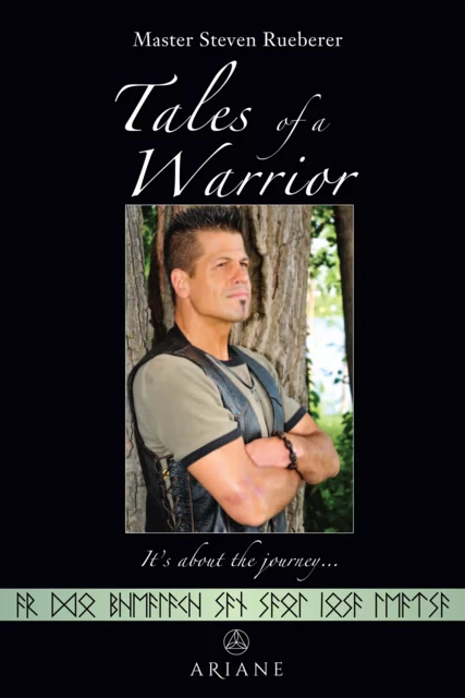 Tales of a Warrior - Steven Rueberer - Éditions Ariane