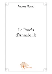 Le Procès d'Annabeille