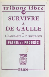 Survivre à de Gaulle