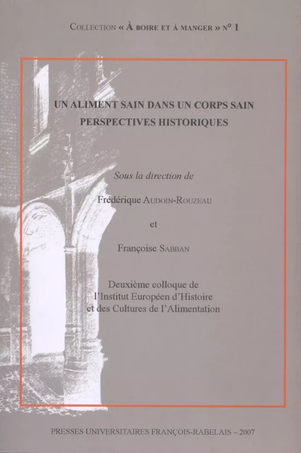 Un aliment sain dans un corps sain -  - Presses universitaires François-Rabelais