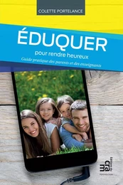 Eduquer pour rendre heureux