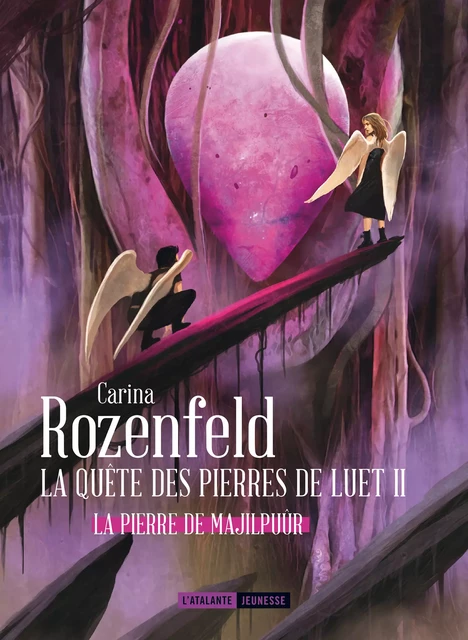 La pierre de Majilpuûr - Carina Rozenfeld - L'Atalante