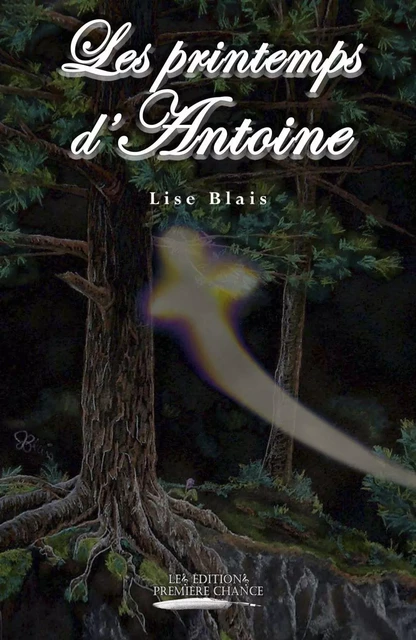 Les printemps d'Antoine - Lise Blais - Distribulivre