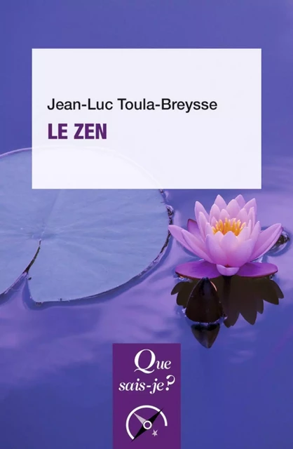 Le zen - Jean-Luc Toula-Breysse - Humensis