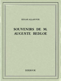 Souvenirs de M. Auguste Bedloe