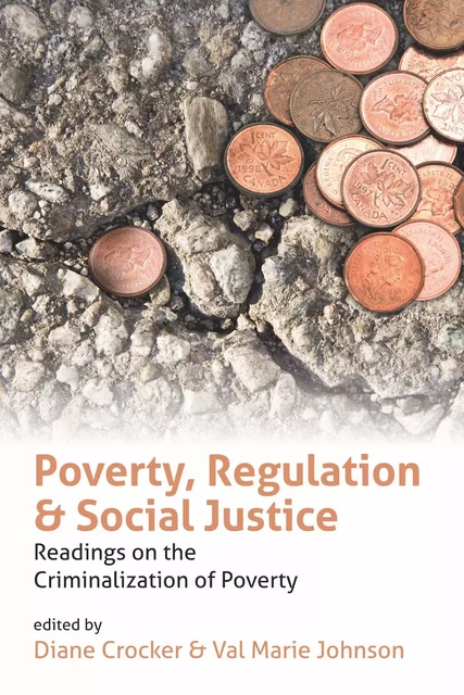 Poverty, Regulation &amp; Social Justice -  - Fernwood Publishing