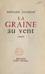 La graine au vent