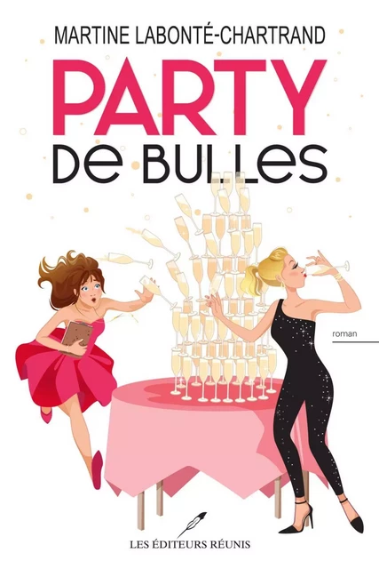 Party de bulles - Martine Labonté-Chartrand - Les Éditeurs réunis